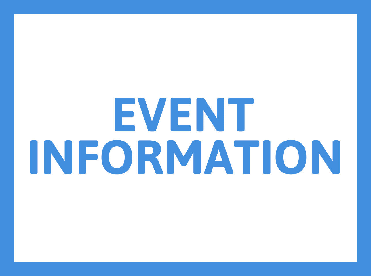 EVEVNT INFORMATION